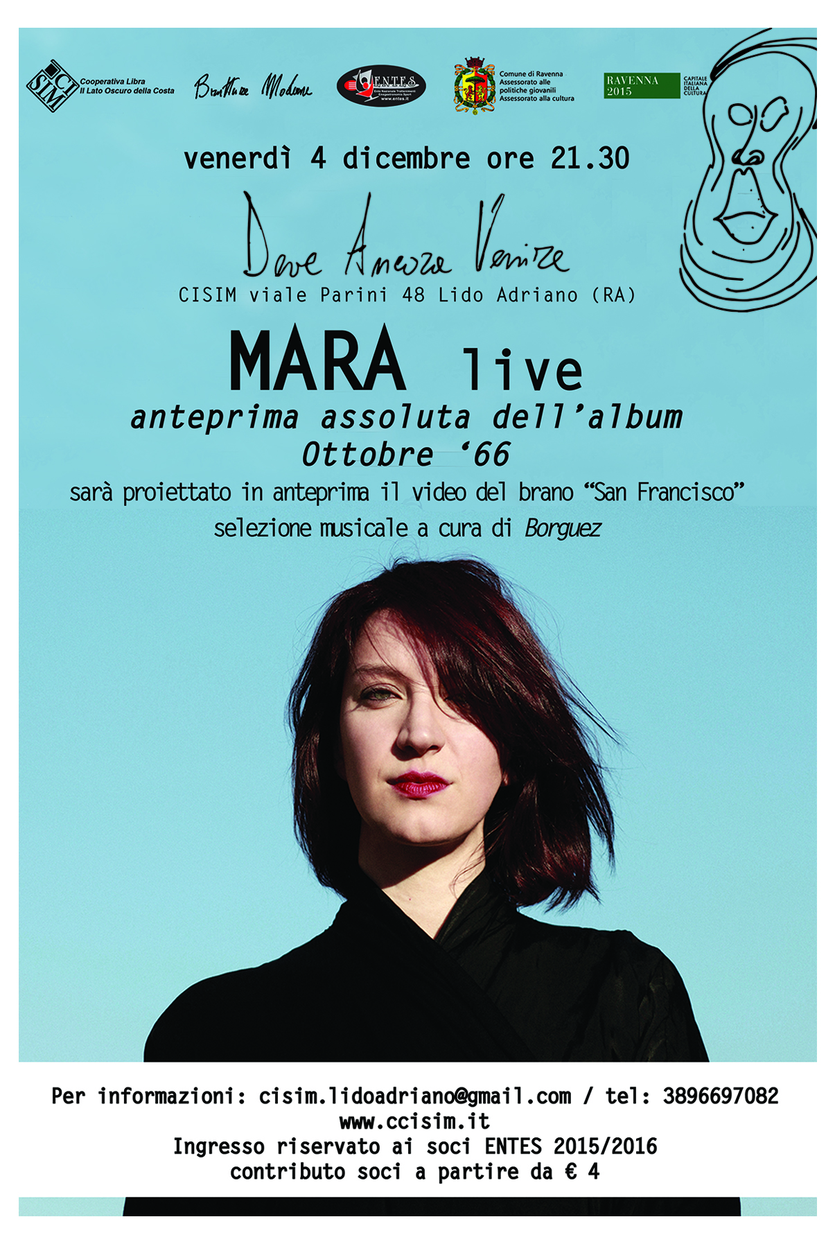 4 dicembre 2015 – Deve Ancora Venire – MARA live – anteprima assoluta dell’album “Ottobre ’66”