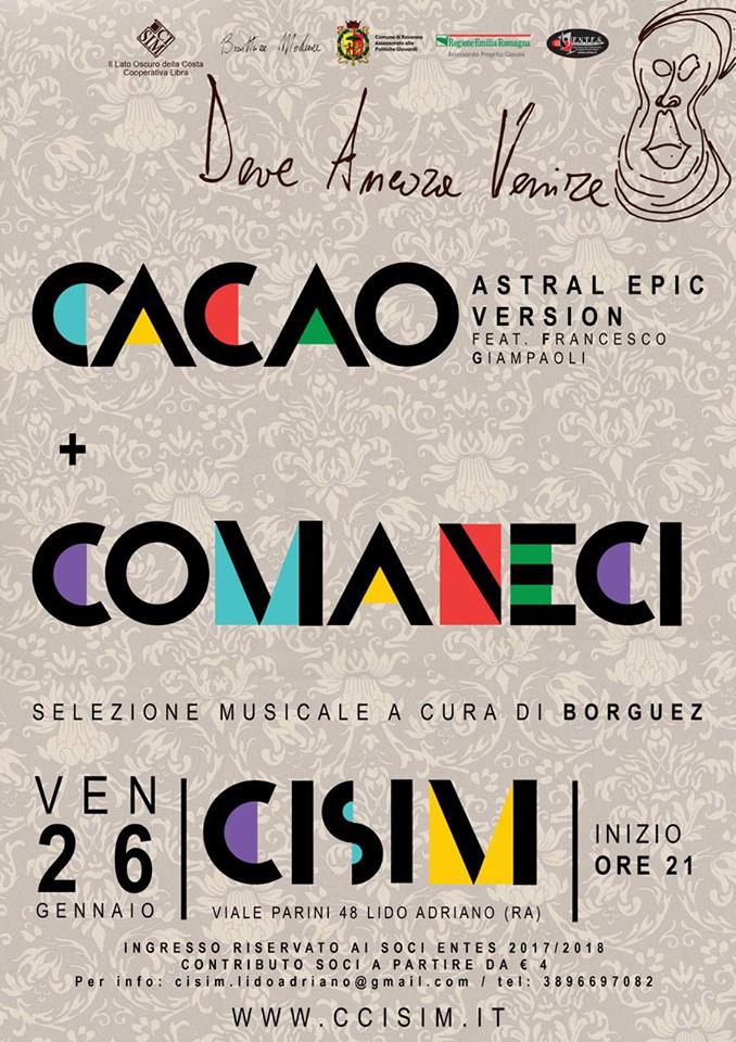 Venerdì 26 gennaio | DEVE ANCORA VENIRE: Cacao / Comaneci